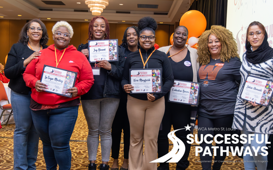 YWCA Metro St. Louis Celebrates Inaugural Graduating Class of Successful Pathways™